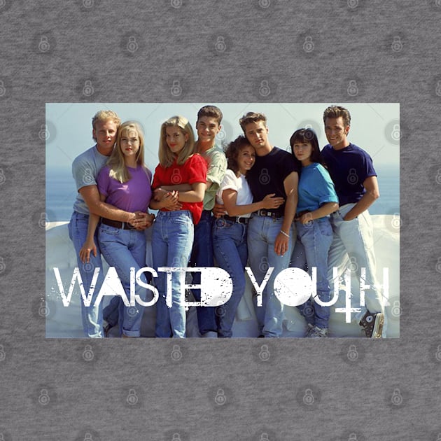 WAISTED YOUTH by YourLuckyTee